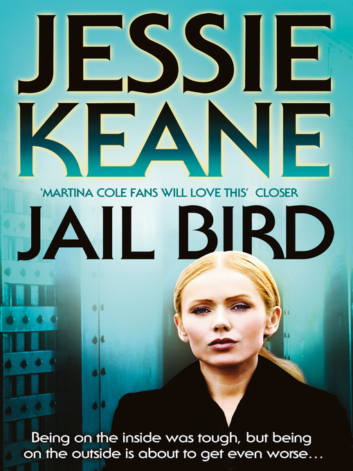 Title details for Jail Bird by Jessie Keane - Available